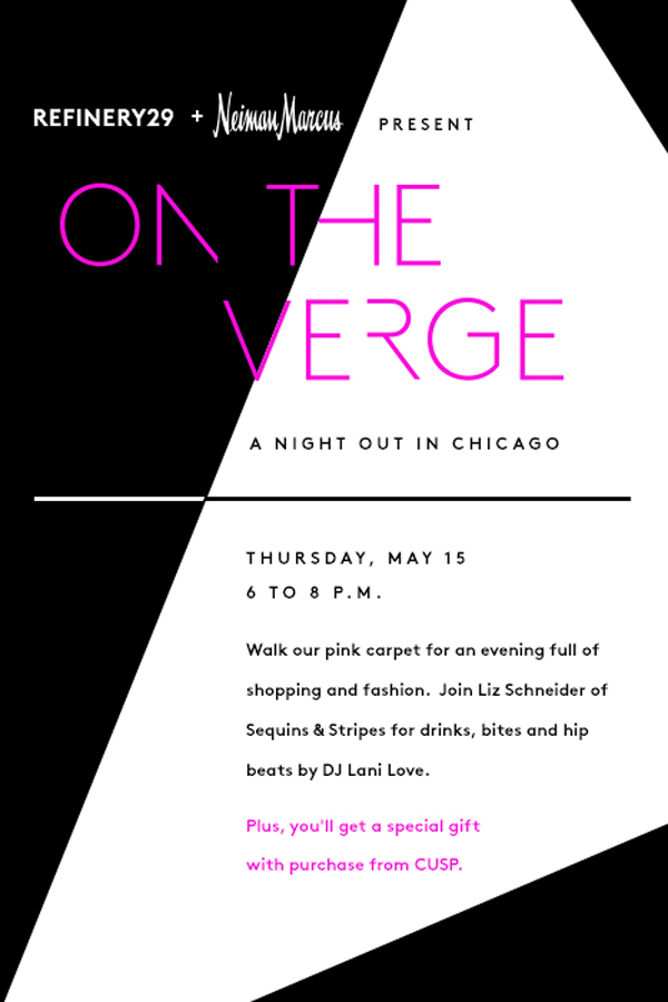 A Night Out with Refinery 29 + Neiman Marcus