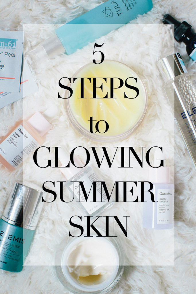 5 Easy Steps to Glowing Summer Skin