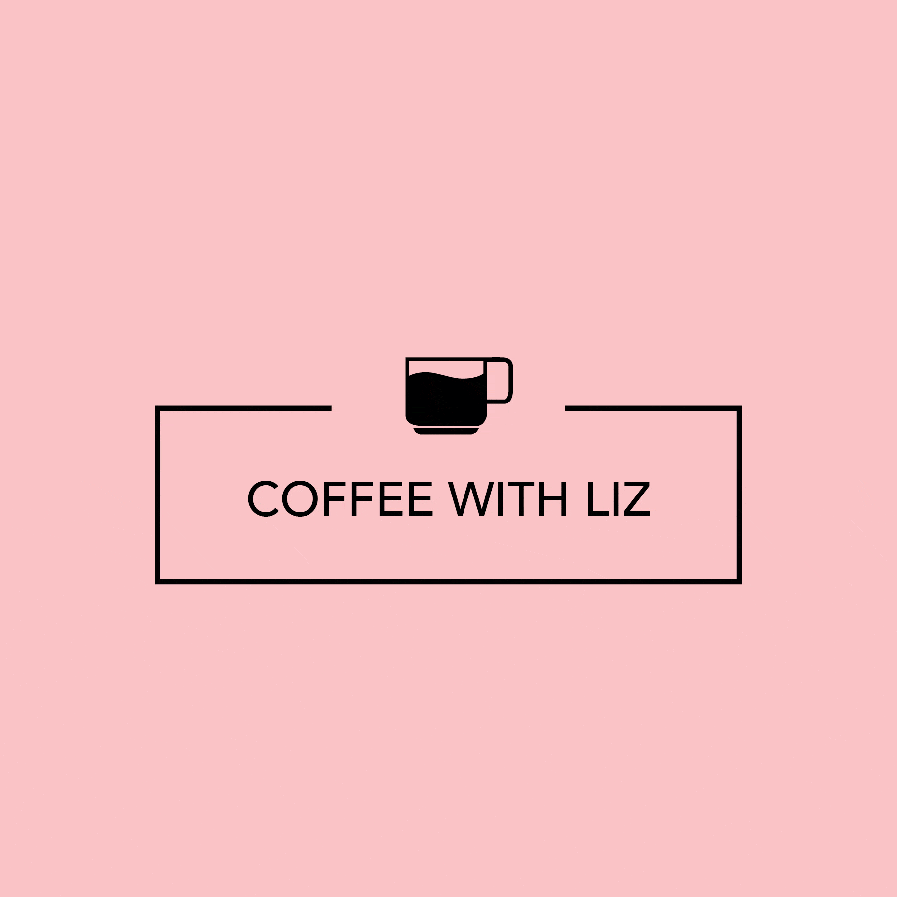 Coffee with Liz
